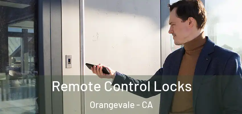  Remote Control Locks Orangevale - CA