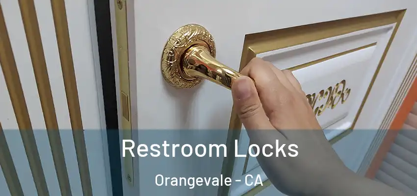 Restroom Locks Orangevale - CA